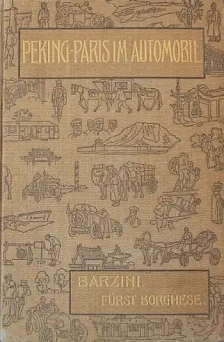 Barzini "Peking - Paris im Automobil" 1908 Motorrennsport-Historie (3531)