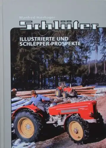 Hierhager "Schlüter - Schlepper Prospekte" Traktor-Historie 2005 (2857)