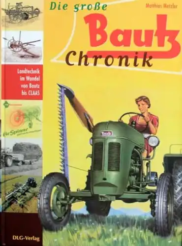 Metzler "Die große Bautz Chronik" Traktor-Historie 2004 (9472)