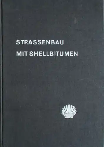 "Strassenbau mit Shellbitumen" Shell-Werbeschrift 1964 (9410)