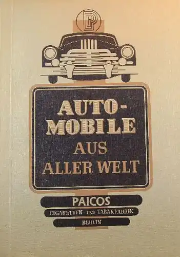 Paicos Zigaretten "Automobile aus aller Welt" Automobil-Sammelalbum 1953 (9682)