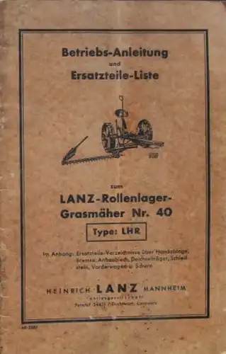Lanz Rollenlager Grasmäher 40 Typ LHR 1938 Betriebsanleitung (8946)