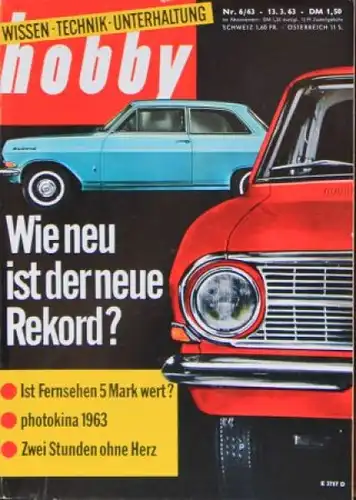"Hobby - Das Magazin der Technik" 1963 Opel Rekord Technik-Magazin (7577)