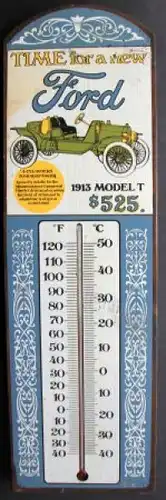 Ford Model T 1913 "Time for a new Ford" Werbethermometer Holz (7535)