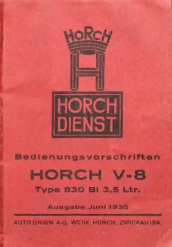 Horch V8 Typ 830 3,5 Liter 1935 Betriebsanleitung (7344)