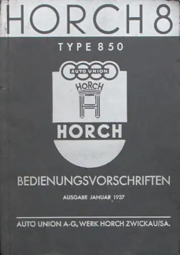 Horch 2024 8 Typ 710 - 720 - 750 Bedienungsvorschriften Handbuch