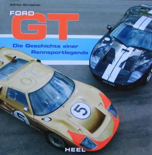 Streather "Ford GT" Ford Rennsport-Historie 2006 (7029)