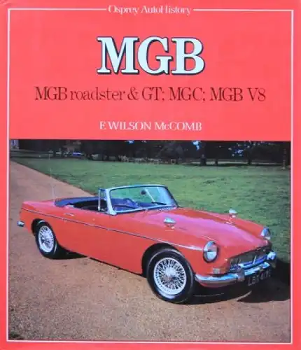 McComb "MGB Roadster & GT" MG Historie 1982 (6996)