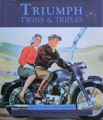 Bacon "Triumph Twins & Triples" Triumph Motorrad-Historie 1995 (6994)