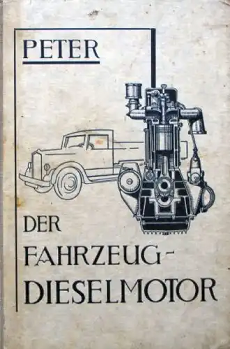 Peter "Der Fahrzeug-Dieselmotor" Fahrzeugtechnik 1943 (6978)