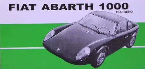 Abarth Fiat 1000 Bialbero Modellprogramm 1966 Automobilprospekt (6959)