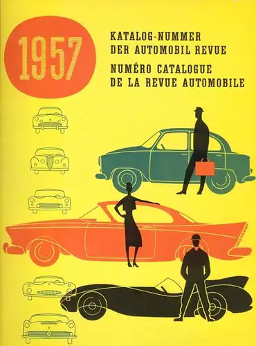 "Automobil Revue 57" Automobil-Jahrbuch 1957 (6901)
