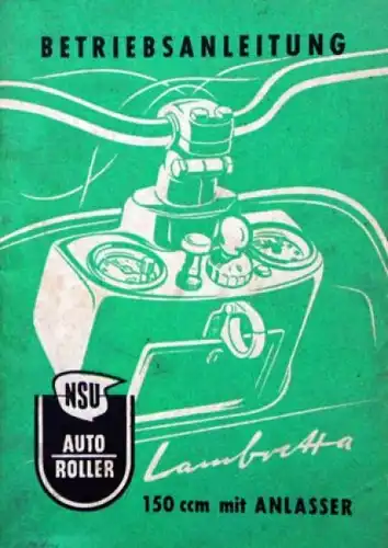 NSU Lambretta 150 ccm Betriebsanleitung 1954 (6851)