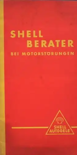 Shell Rhenania Ossag "Berater bei Motorstörungen" Handbuch 1934 (6816)