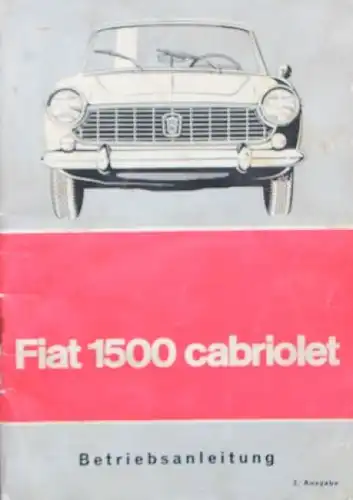 Fiat 1500 Cabriolet Typ 118 H 1964 Betriebsanleitung (6856)