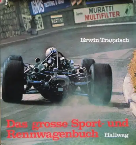 Tragatsch "Das grosse Sport- und Rennwagenbuch" Motorrennsport-Historie 1968 (6745)