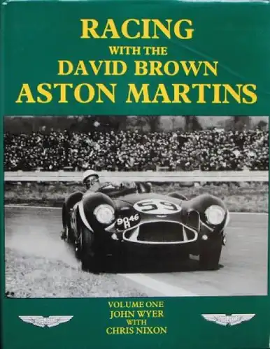 Nixon "Racing with the David Brown Aston Martins" Aston-Martin Motorsport-Historie 1980 limitierte, signierte Ausgabe (8287)