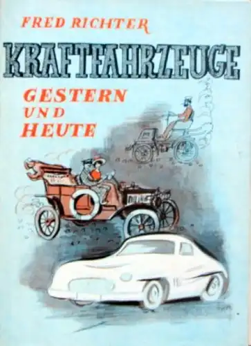 Richter "Kraftfahrzeuge - Gestern und heute" Fahrzeughistorie 1955 (2997)