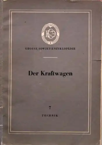 Schmidt "Der Kraftwagen" Osteuropa-Fahrzeughistorie 1953 Band 7 (2996)