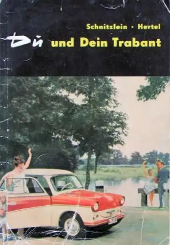 Schnitzlein "Du und dein Trabant" Trabant-Historie 1960 (2994)