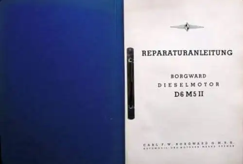 Borgward D6 M5 II Dieselmotor 1958 Reparaturanleitung + Analytische Arbeitsbewertung (2503)