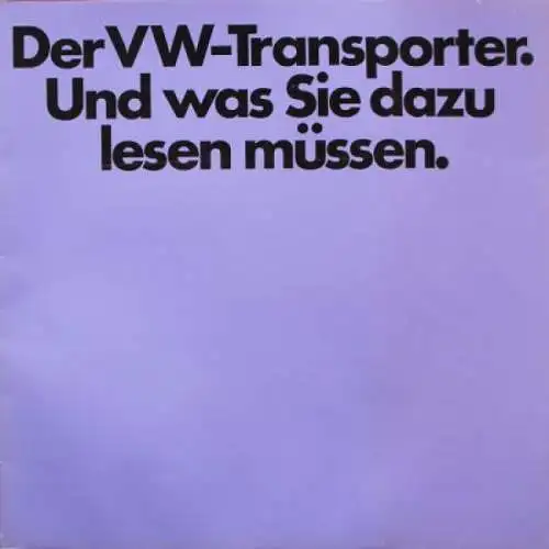 Volkswagen T2 Transporter Modellprogramm "Was Sie dazu lesen müssen" 1972 Automobilprospekt (1776)