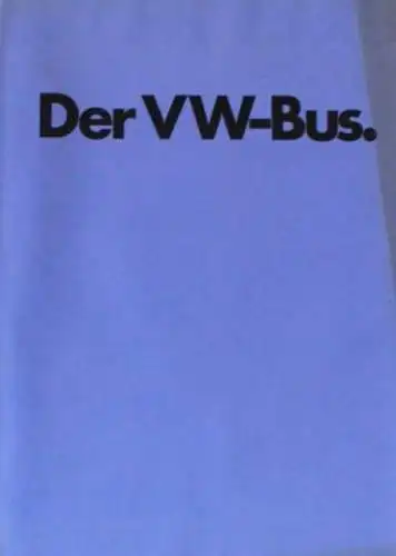 Volkswagen T2 Transporter Modellprogramm 1972 "Der VW-Bus" Automobilprospekt (0907)