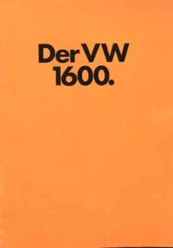 Volkswagen 1600 Modellprogramm 1972 Automobilprospekt (7046)