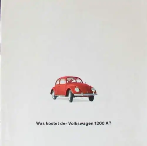 Volkswagen Käfer Modellprogramm 1965 "Was kostet der VW 1200 A?" Automobilprospekt (0848)