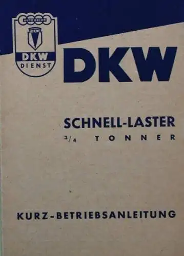 DKW Schnell-Laster 3/4 Tonner 1951 Betriebsanleitung (3901)