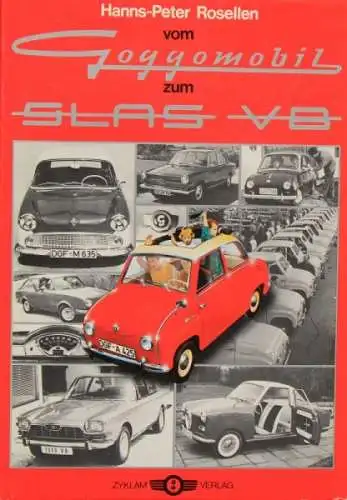 Rosellen "Vom Goggomobil zum Glas V8" Glas Goggo Historie 1986 (9398)