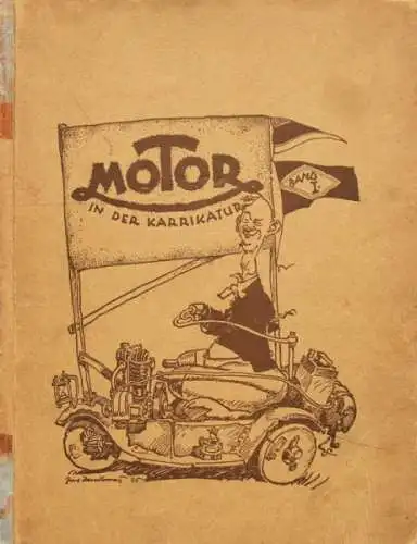 Danilowatz "Der Motor in der Karikatur" Automobil-Historie 1925 Band I (9747)