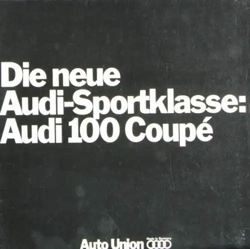 Audi 100 Coupe Modellprogramm 1969 "Die neue Sportklasse" Automobilprospekt (7060)