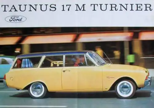Ford Taunus 17 M Turnier Modellprogramm 1962 Automobilprospekt (3743)