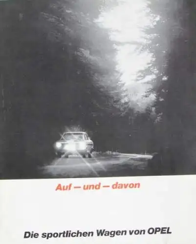 Opel Modellprogramm 1967 "Die sportlichen Wagen" Automobilprospekt (9316)