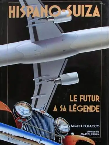 Polacco "Hispano Suiza - Le futur a sa legende" Hispano-Suiza Historie 1993 (0066)