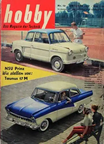 "Hobby - Das Magazin der Technik" Ford 17 M NSU Prinz Technik-Magazin 1957 (1212)