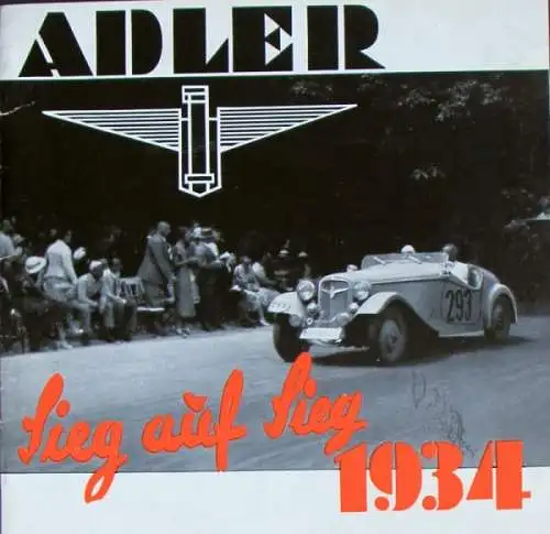 Adler Modellprogramm 1934 "Sieg auf Sieg" Automobilprospekt (1255)