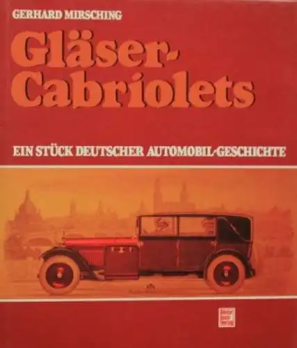 Mirsching "Gläser Cabriolet" Gläser-Karosserie-Historie 1987 (6683)