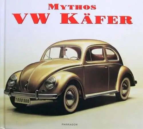 Lesueur "Mythos Volkswagen" VW-Historie 2001 (2588)