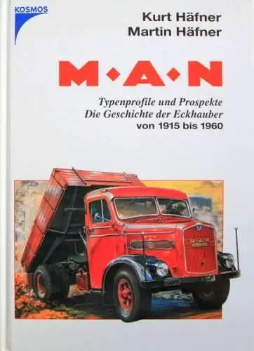 Häfner "MAN - Die Geschichte der Eckhauber" MAN-Lastwagen-Historie 2000 (9625)