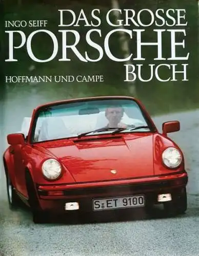 Seiff " Das grosse Porsche Buch" Porsche-Historie 1992 (7505)