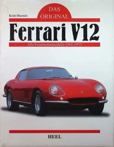 Bluemel "Ferrari V 12 - Alle Frontmotormodelle" Ferrari-Historie 2004 (3066)