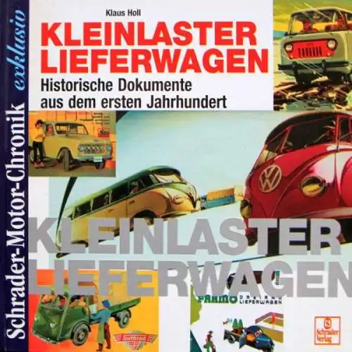 Holl "Kleinlaster Lieferwagen" Nutzfahrzeug-Historie 1999 (8652)