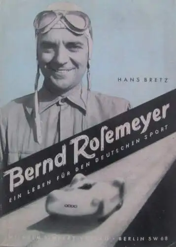 Bretz "Bernd Rosemeyer - Ein Leben für den deutschen Sport" Rennfahrer-Biographie 1938 (0074)