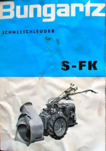 Bungartz S-FK Schneeschleuder Modellprogramm 1961 Traktorprospekt (7748)