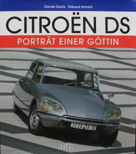 Denis "Citroen DS - Porträt einer Göttin" Citroen DS-Historie 2011 (8335)