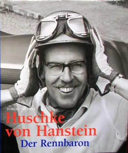 Aichle " Huschke von Hanstein - Der Rennbaron" Hanstein-Rennfahrer-Biografie 1999 (2735)