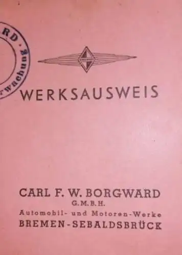 Borgward Werksausweis 1951 Bremen-Sebaldsbrück (4268)