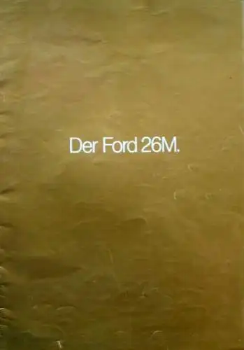 Ford 26 M P7 Modellprogramm 1967 Automobilprospekt (9861)
